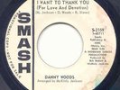 Northern Soul 45-Danny Woods- I Want To Thank You *Come On And Dance-Smash DJ