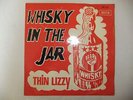 THIN LIZZY WHISKY IN THE / BLACK BOYS ON THE CORNER JAR FRENCH 7' DECCA