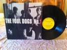 The Foul Dogs No. 1 Original Garage Rock Private Pressing RARE psych