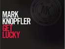 KNOPFLER, Mark - Get Lucky - LP box