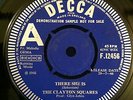 THE CLAYTON SQUARES THERE SHE IS -  DEMO DECCA F 12456 EX+