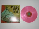 POLAR BEAR CLUB 12“ hc punk lifetime hot water music title fight PINK