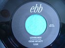 GENE WYATT - LOVER BOY b/w LOVE FEVER - ROCKABILLY BOP 
