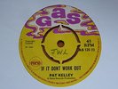 Pat Kelley - If It Don't Work Out 1969 UK 45 GAS