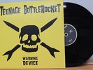 TEENAGE BOTTLEROCKET WARNING DEVICE LP green day/masked intruder/lillingtons