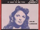 Rare 1957 JULIE LONDON 45 w/PS & PROMO INSERT Dark / It Had To Be You LIBERTY