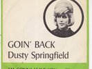 DUSTY SPRINGFIELD Goin' Back RARE Denmark Norway p/s 45 b/w I'm Gonna Leave You