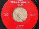 Bill Haley 45 on Trans-world label in EX- cond, Yes Indeed, Real Rock Drive