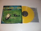 NO USE FOR A NAME 