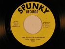 TAKI northern/funk 45 TIME TO TAKE POSSESSION / LEARN TO LIVE AGAIN   SPUNKY VG+