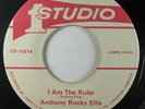 Reggae 45 ANTHONY ROCKY ELLIS I Am The Ruler on Studio 1 VG++