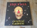 The fall cerebral caustic orignal vinyl