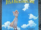 IT'S A BEAUTIFUL DAY 