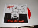 THE SPITS-KILL THE KOOL LP RED WAX ,NEW CONDITION,punk,kbd
