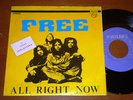 FREE - ALL RIGHT NOW , PORTUGAL 7'' 45 PAUL RODGERS HARD ROCK PSYCH