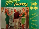 Wilfredo Figueroa Latin Go Go Big Band Guaguancos Hear