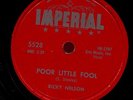 RICKY NELSON. POOR LITTLE FOOL / DON'T LEAVE ME THIS WAY. 10