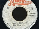 1084 SILVERTONES-BOY'S IN THE GHETTO-TECHNIQUES- -REGGAE 45 7