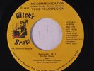 rare Modern Soul Funk 45 TRUE TRANSFUSION no communication WITCH'S BREW Hear