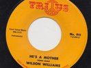 WILSON WILLIAMS He's A Mother VA FUNK 45 Lenis Guess LISTEN