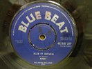 BIBBY - RUB IT DOWN  ORIGINAL  UK  BLUE BEAT  45  CLIP