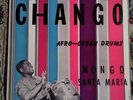 An Afro-Cuban Lp CHANGO Drum Lp Mongo Santa Maria on 1953 Tico Lp