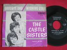 VG++ RARE 45 PS - THE CASTLE SISTERS - GOODBYE DAD / WISHING STAR - TERRACE 7506