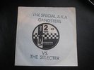 THE SPECIAL A.K.A.-GANGSTERS VS, THE SELECTER -SKA -MOD