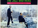 THE JAZZ BROTHERS-HEY BABY-ORIGINAL DEEP GROOVE PROMO MONO, GAP, CHUCK MANGIONE