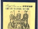 ROYAL JONES & DUKES - I DON'T LOVE YOU ANYMORE/DO IT NOW  - GARAGE - 7
