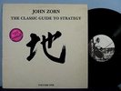 JOHN ZORN Classic Guide To Strategy Volume One LP Rare avant Lumina