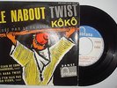 45T---CLAUDE FRANCOIS - LE NABOUT TWIST  ---1ER TIRAGE