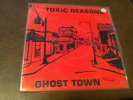 Toxic Reasons ghost town original hardcore punk rock single 7