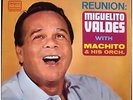 ? n18572 LP - MIGUELITO VALDES w/ MACHITO & his orch. / REUNION ( STEREO US pres