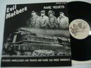VELVET UNDERGROUND - Evil Mothers/Rare Velvets ( LP NM ) Lou Reed not TMOQ