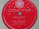 VERY RARE Hal MacIntyre 78 RPM - The Gypsy - Cement Mixer - on Cosmo 475 - NICE