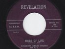 Black Gospel 45 - Kingdom Jubilee Singers - Tired Of Life - Revelation - mp3