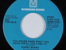 70s Soul 45 DONNY BURKS You Never Know What You Have METROMEDIA HEAR VG++
