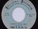 Northern Soul 45 C.O.D.'S Coming Back Girl KELLMAC HEAR