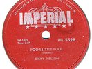 RICKY NELSON # 1 1958 78 Poor Little Fool (EE-)