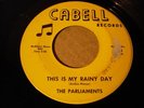 NORTHERN SOUL FUNK PARLIAMENTS This Is My Rainy Day/Getting Ready For CABELL 115