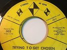 James Bell Highlighters Band 45 TRYING TO GET CHOSEN / THE LOVE OF MY GIRL ORIG