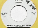 hear: THE JOHN on Pick M- soul funk 45 16-11 Getcha 20/Don't Leave Me Baby