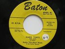 NOBLE THIN MAN WATTS Hard Times I'm Walkin' The Floor Over You Baton 45 249 R&B