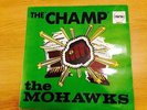 THE MOHAWKS - THE CHAMP - PAMA - PMLP5 - RARE 1992 WHITE LABEL REISSUE  - NM
