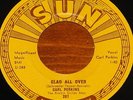 CARL PERKINS GLAD ALL OVER   USA MEMPHIS SUN VINYL 7