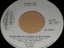 13th FLOOR ELEVATORS Livin' On / Scarlet and Gold 1969 ORIG I.A. 45 THIRTEENTH