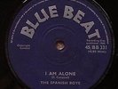 SPANISH BOYS I AM ALONE+ BUSTER’S ALL STARS BLUE BEAT