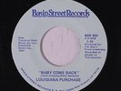 LOUISIANA PURCHASE: Baby Come Back / Now And Then 45 rare Soul