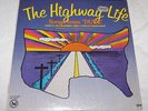 LP: The Highway Life, Songs from Broadway Show Dude